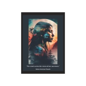 Native American Portrait Art Print — "The wind carries the voices of our ancestors" Unframed Print